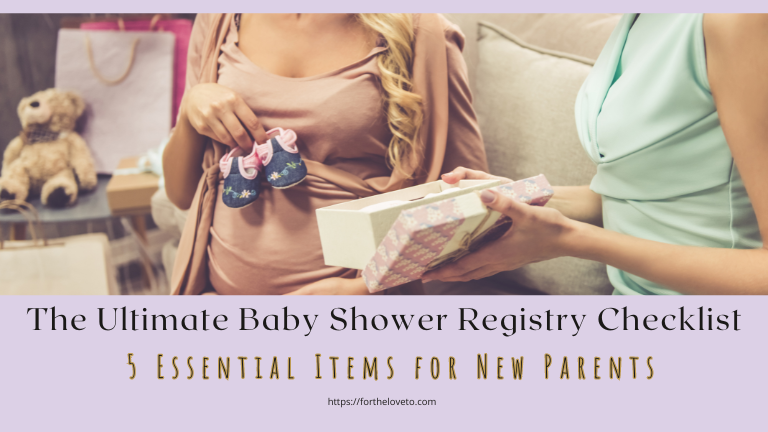 The Ultimate Baby Shower Registry Checklist
