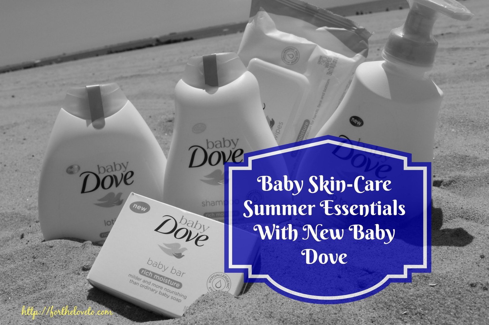 Baby Skin-Care Summer Essentials With New Baby Dove post thumbnail image