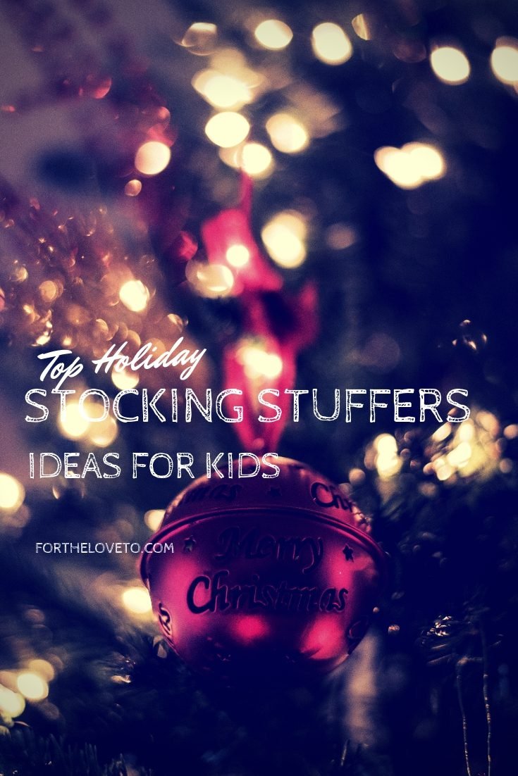 Top Holiday Stocking Stuffers Ideas For The Kids post thumbnail image