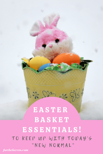 The Best Easter Basket Essentials!