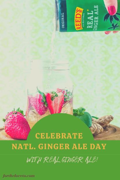 Celebrate Natl. Ginger Ale Day 