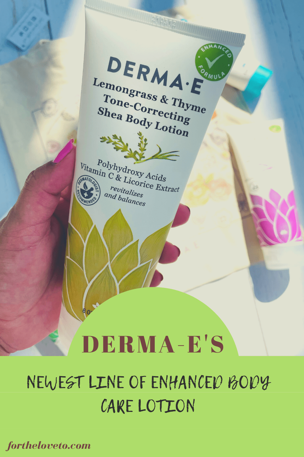 Newest Line Of Enhanced Body Care Lotion by Derma-E post thumbnail image