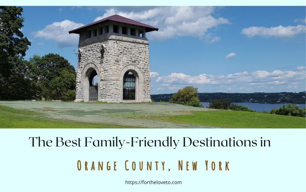 The Best Family-Friendly Destinations in Orange County, New York post thumbnail image