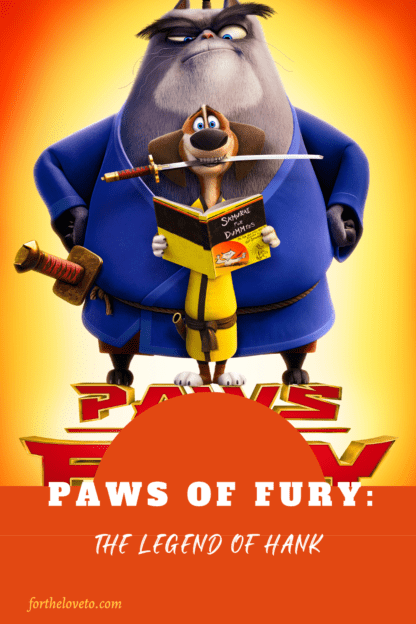 PAWS OF FURY: THE LEGEND OF HANK
