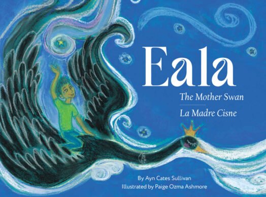 Eala: The Mother Swan / La Madre Cisne
