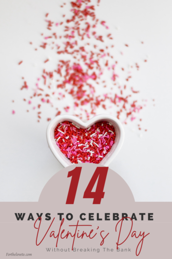 14 Ways To Celebrate Valentine's Day