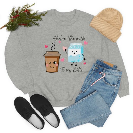 You're the milk to my Latte Crewneck