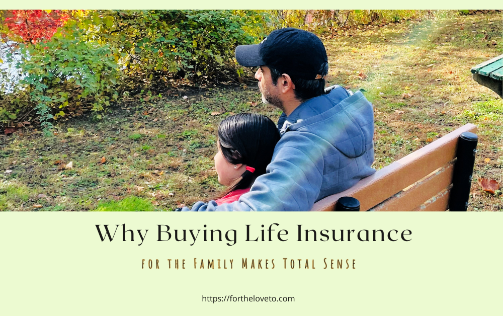 Why Buying Life Insurance for the Family Makes Total Sense post thumbnail image