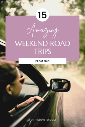 Weekend Road Trips from NYC