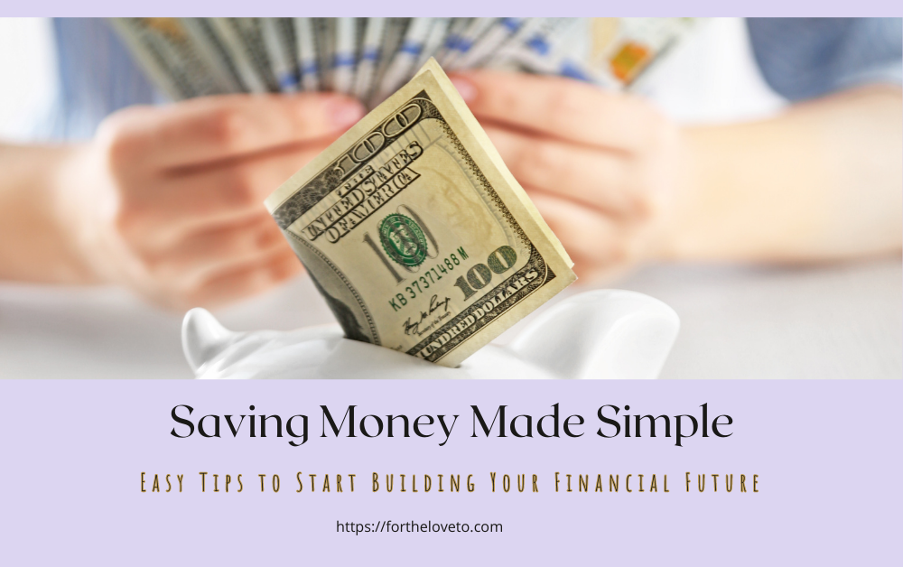 Saving Money Made Simple