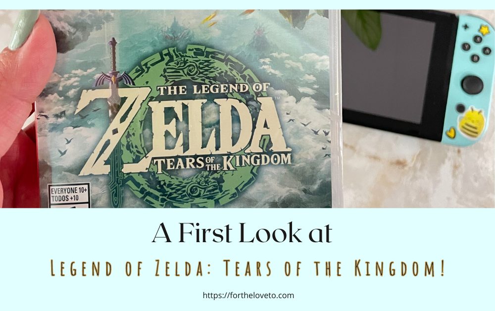 Legend of Zelda: Tears of the Kingdom!