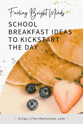 school breakfast ideas