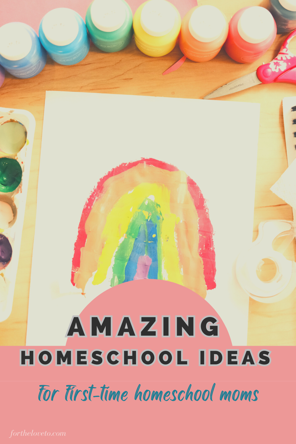 The Ultimate Guide for First Time Homeschool Mom