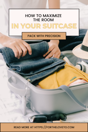 maximize the room in your suitcase.