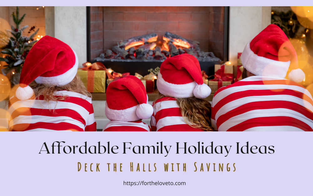 Affordable Family Holiday Ideas