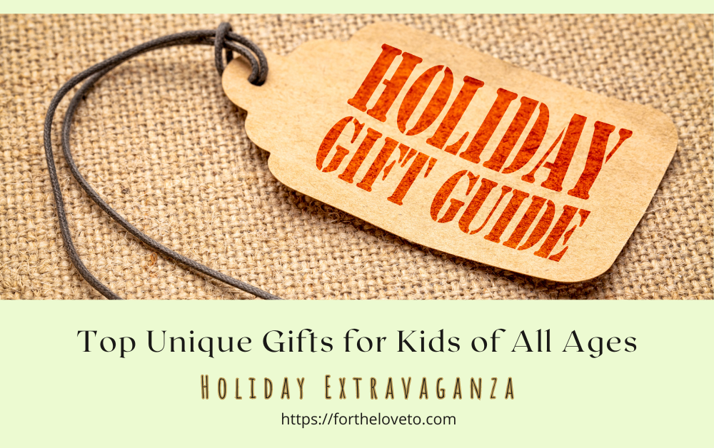 Holiday Extravaganza: Top Unique Gifts for Kids of All Ages post thumbnail image