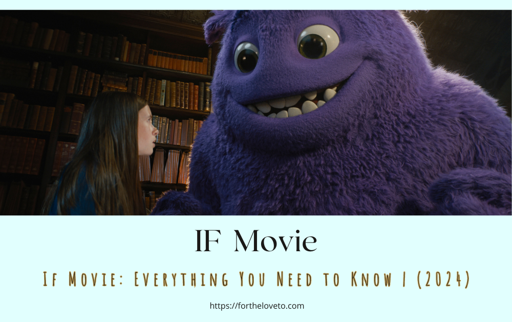 If Movie: Everything You Need to Know | (2024) post thumbnail image