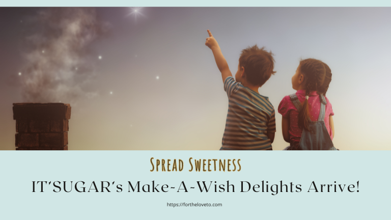 Spread Sweetness: IT’SUGAR’s Make-A-Wish Delights Arrive! post thumbnail image