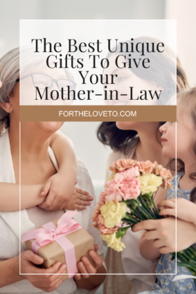 unique gifts to give your mother-in-law