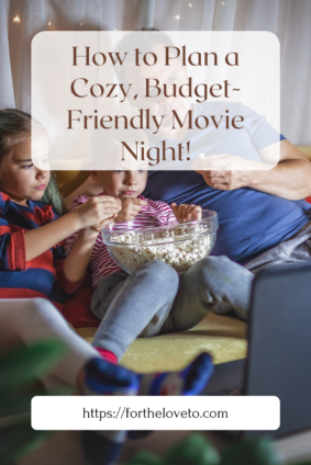 budget-friendly family movie night