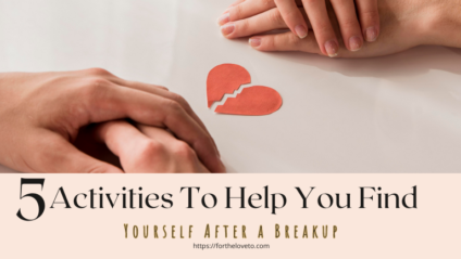 5 Activities To Help You Find Yourself After a Breakup blog post