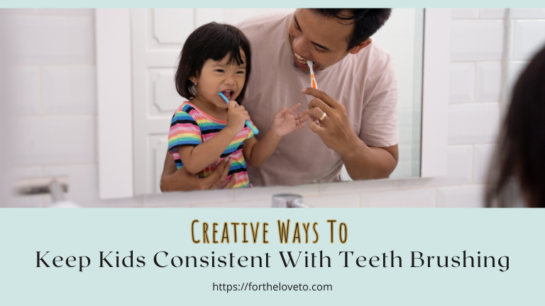 Keep Kids Consistent With Teeth Brushing