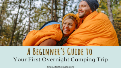 A Beginner’s Guide to Your First Overnight Camping Trip feature image