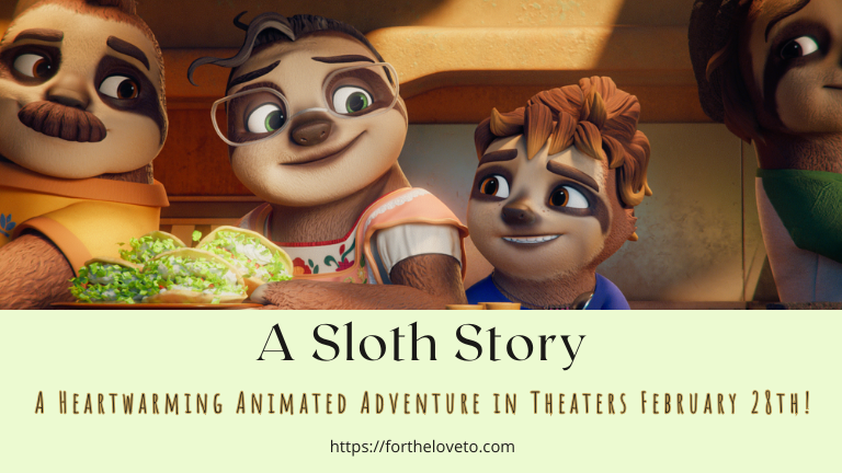 A Sloth Story: A Heartwarming Animated Adventure in Theaters February 28th!