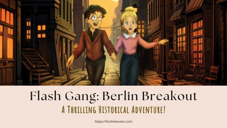 The Adventures of the Flash Gang: Episode Three: Berlin Breakout – A Must-Read Historical Fiction Adventure for Middle-Grade Readers! post thumbnail image