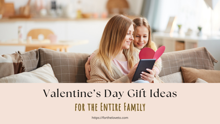 Valentine’s Day Gift Ideas for the Entire Family (2025): Thoughtful, Fun, and Affordable Options post thumbnail image