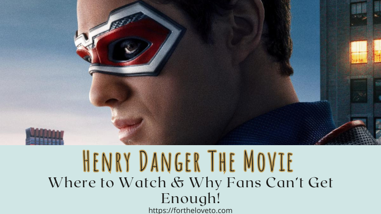 Henry Danger The Movie: Where to Watch & Why Fans Can’t Get Enough! post thumbnail image