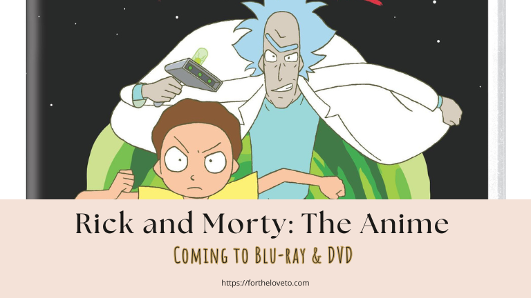 Rick and Morty: The Anime – A Must-Have for Every Fan! Coming to Blu-ray & DVD April 29! post thumbnail image