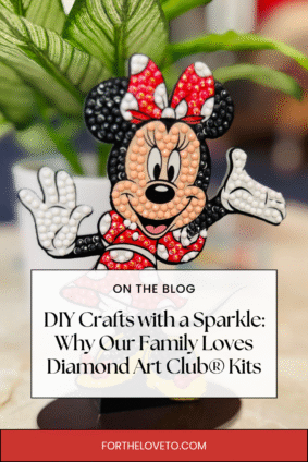 Diamond Art Club Minnie Mouse DIY standee kit with resin gems and blog title overlay reading ‘DIY Crafts with a Sparkle: Why Our Family Loves Diamond Art Club Kits