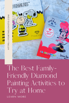 Family-friendly diamond painting kits featuring Peanuts and Disney characters with blog graphic reading ‘The Best Family-Friendly Diamond Painting Activities to Try at Home