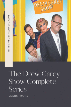Pinterest graphic for The Drew Carey Show Complete Series with vertical text link to fortheloveto.com and overlay text inviting viewers to learn more.