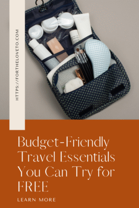 A flat lay of an open travel toiletry bag with mini beauty products, brushes, and essentials. Text overlay reads: Budget-Friendly Travel Essentials You Can Try for FREE.