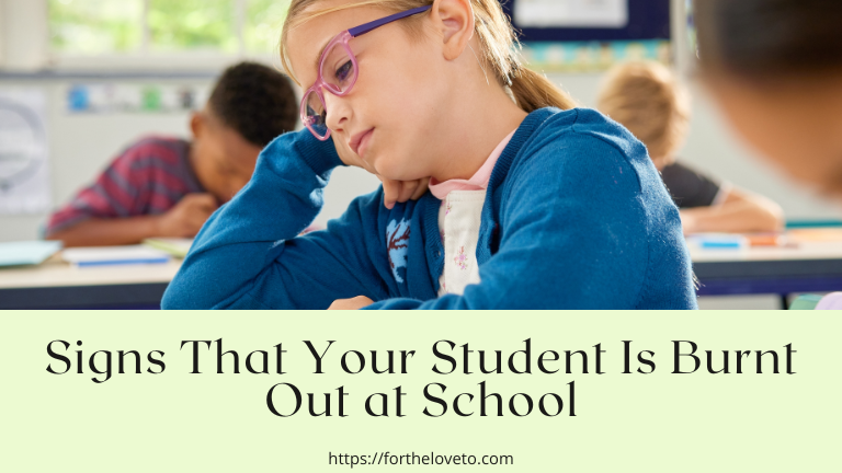 Signs That Your Student Is Burnt Out at School post thumbnail image