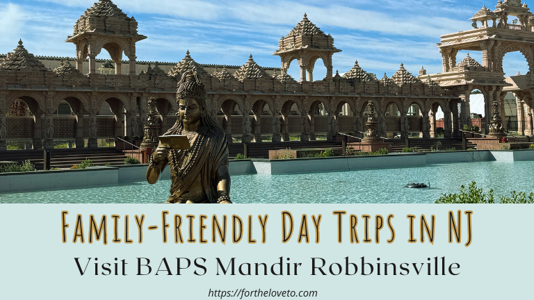 Visiting BAPS Shri Swaminarayan Mandir in Robbinsville, NJ – A Peaceful Family Day Trip post thumbnail image