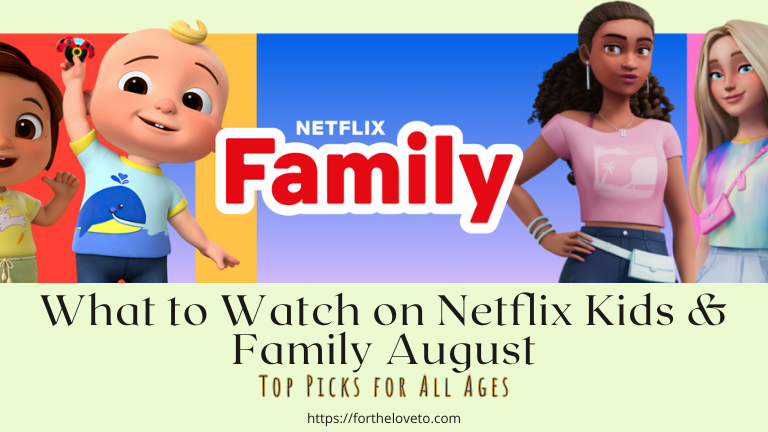 Best Family Movies to Stream This Month – Netflix Kids & Family August Picks post thumbnail image