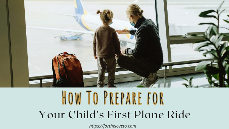 How To Prepare for Your Child’s First Plane Ride post thumbnail image