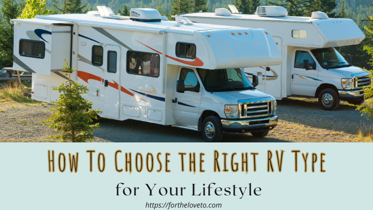 How To Choose the Right RV Type for Your Lifestyle post thumbnail image