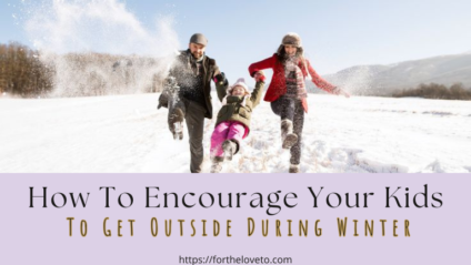 Family playing outside in the snow during winter, encouraging kids to stay active outdoors