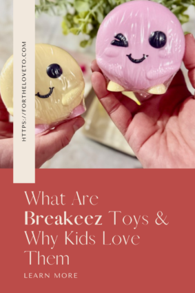 What are Breakeez toys graphic showing break-to-reveal toy trend for kids