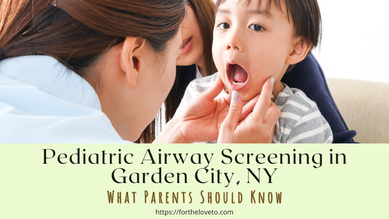 Pediatric Airway Screening in Garden City, NY: Why Early Detection Can Change a Child’s Life post thumbnail image