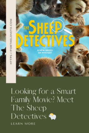 Looking for a smart family movie? The Sheep Detectives is a new animated family mystery coming to theaters