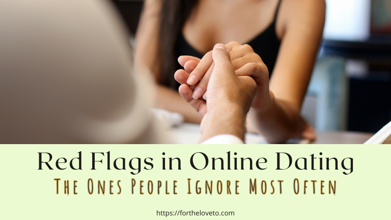 Red Flags in Online Dating: The Ones People Ignore Most Often post thumbnail image