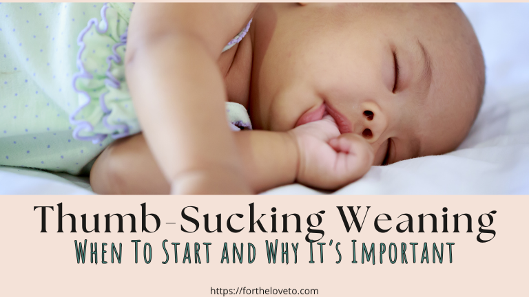 Thumb-Sucking Weaning: When To Start and Why It’s Important post thumbnail image