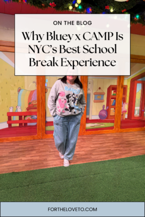 NYC mom visiting the Bluey x CAMP immersive experience in New York, one of the best indoor activities for kids during school break