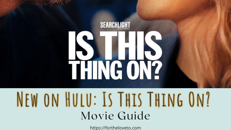 New on Hulu March 20: Is This Thing On? post thumbnail image