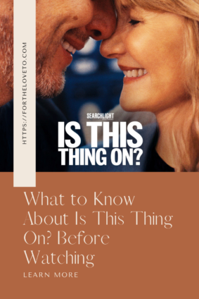 What to know about Is This Thing On movie before watching on Hulu